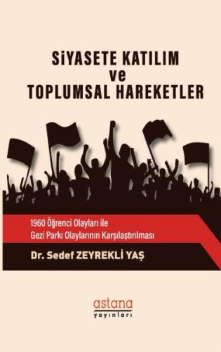 Siyasete Katılım ve Toplumsal Hareketler %3 indirimli Sedef Zeyrekli Y