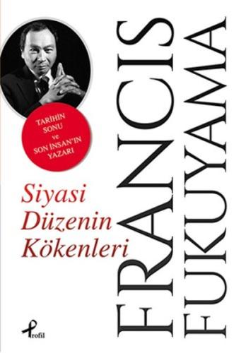 Siyasi Düzenin Kökenleri Francis Fukuyama