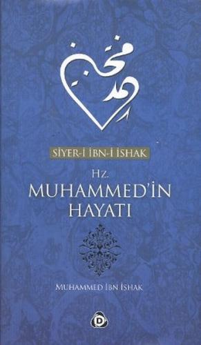 Siyer-i İbn-i İshak Hz. Muhammed'in Hayatı %17 indirimli Muhammed İbn 