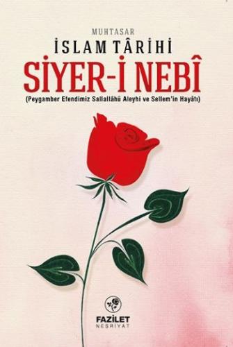 Siyer-İ Nebi Muhtasar İslam Tarihi Kolektif