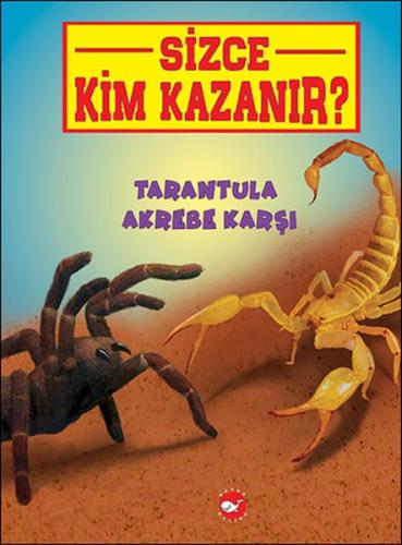 Sizce Kim Kazanır? - Tarantula Akrebe Karşı Jerry Pallotta