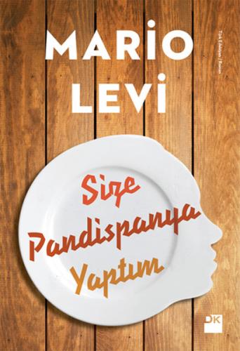 Size Pandispanya Yaptım Mario Levi