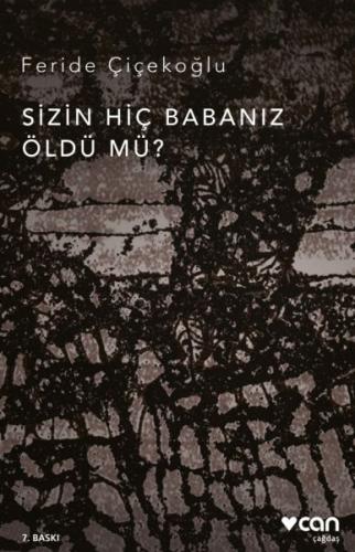 Sizin Hiç Babanız Öldü mü? %15 indirimli Feride Çiçekoğlu