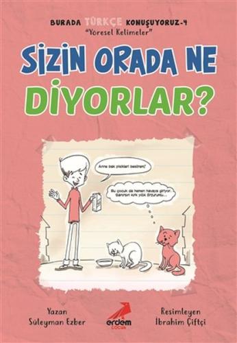 Sizin Orada Ne Diyorlar? - Burada Türkçe Konuşuyoruz 4 %30 indirimli S