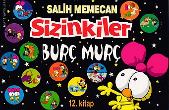 Sizinkiler 12 - Burç Murç Salih Memecan