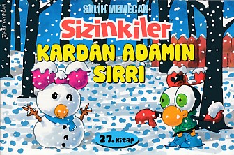 Sizinkiler 27 - Kardan Adamın Sırrı Salih Memecan