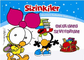 Sizinkiler - Okumaya Karikatürle Başlıyorum 2 - Okulumu Seviyorum Sali