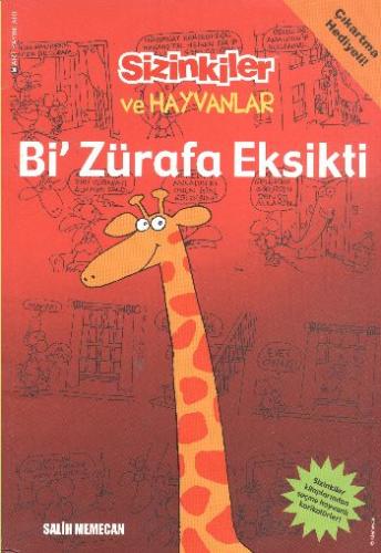 Sizinkiler ve Hayvanlar - Bi' Zürafa Eksikti Salih Memecan