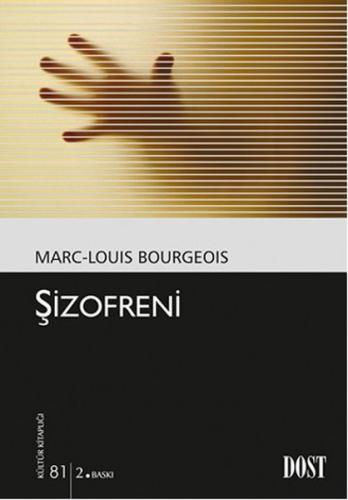 Şizofreni (Kültür Kitaplığı 81) %10 indirimli Marc-Louis Bourgeois