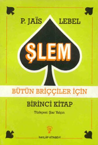 Şlem (Bütün Briççiler İçin) %15 indirimli Şiar Yalçın