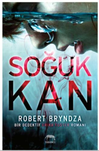 Soğuk Kan %10 indirimli Robert Bryndza