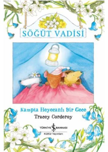 Söğüt Vadisi Tracey Corderoy %31 indirimli Tracey Corderoy