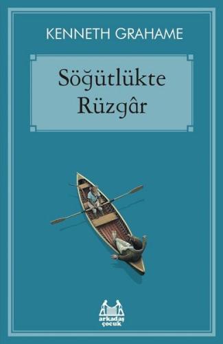 Söğütlükte Rüzgâr %10 indirimli Kenneth Grahame