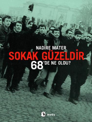 Sokak Güzeldir 68'de Ne Oldu? %10 indirimli Nadire Mater