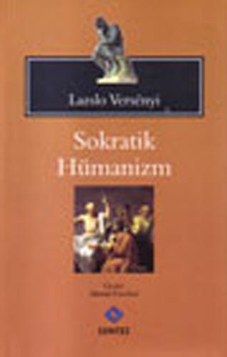 Sokratik Hümanizm %10 indirimli Lazslo Versenyi