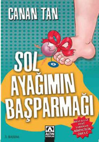 Sol Ayağımın Başparmağı Canan Tan