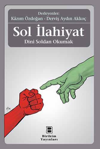 Sol İlahiyat / Dini Soldan Okumak Kolektif