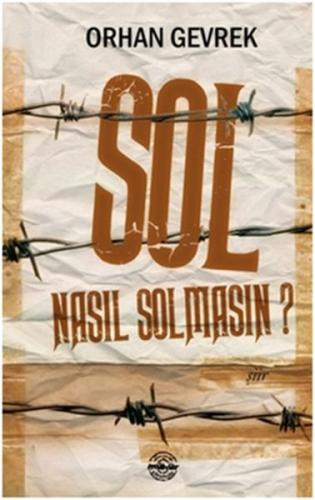 Sol Nasıl Solmasın? %25 indirimli Orhan Gevrek