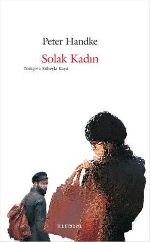 Solak Kadın Peter Handke