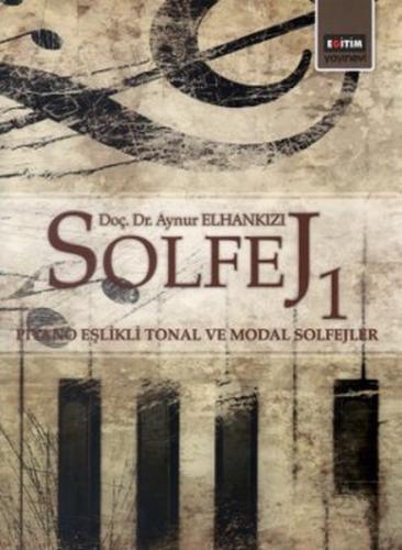 Solfej 1 Piyano Eşlikli Tonal ve Modal Sofejler (CD Ekli) %3 indirimli