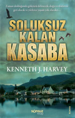 Soluksuz Kalan Kasaba Kenneth J. Harvey