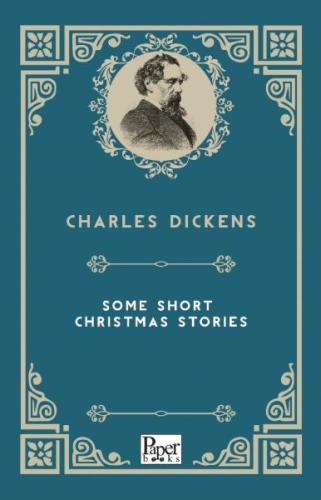 Some Short Christmas Stories (İngilizce Kitap) %12 indirimli Charles D