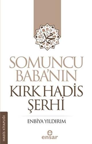 Somuncu Baba’nın Kırk Hadis Şerhi %18 indirimli Enbiya Yıldırım