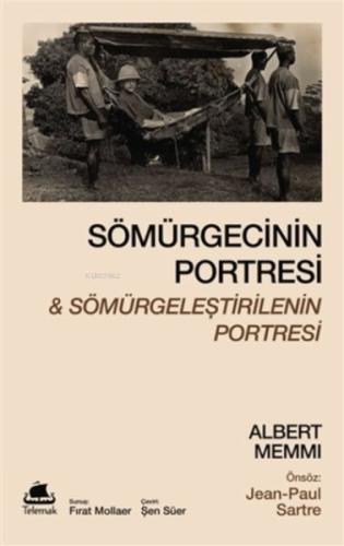 Sömürgecinin Portresi Ve Sömürgeleştirilenin Portresi %20 indirimli Al