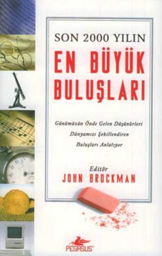 Son 2000 Yılın En Büyük Buluşları %15 indirimli John Brockman