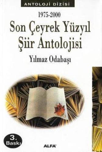 Son Çeyrek Yüzyıl Şiir Antolojisi %10 indirimli Yılmaz Odabaşı