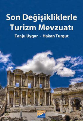 Son Değişikliklerle Turizm Mevzuatı Tanju Uygur