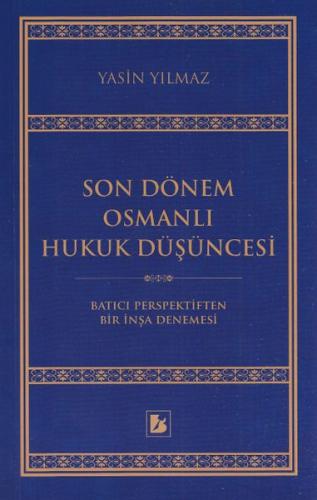Son Dönem Osmanlı Hukuk Düşüncesi %20 indirimli Yasin Yılmaz