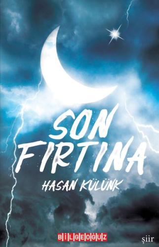 Son Fırtına Hasan Külünk