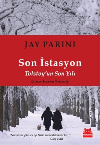 Son İstasyon Tolstoy'un Son Yılı Jay Parini