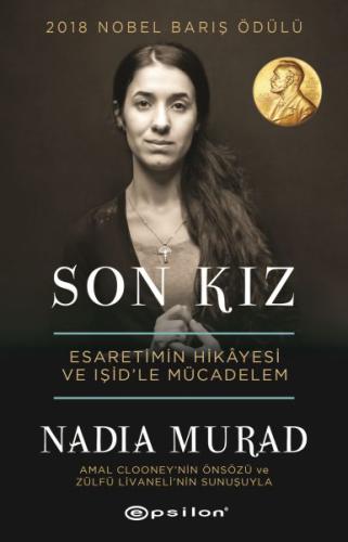 Son Kız Esaretimin Hikayesi ve Işid’le Mücadelem %10 indirimli Nadia M