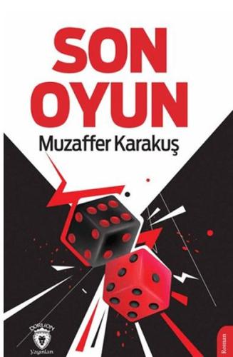 Son Oyun Muzaffer Karakuş