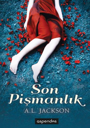 Son Pişmanlık A. L. Jackson