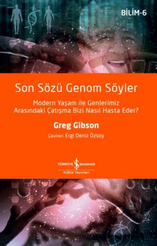 Son Sözü Genom Söyler %31 indirimli Greg Gibson