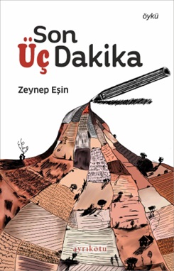 Son Üç Dakika %23 indirimli Zeynep Eşin