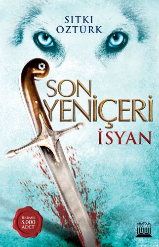 Son Yeniçeri - İsyan Sıtkı Öztürk