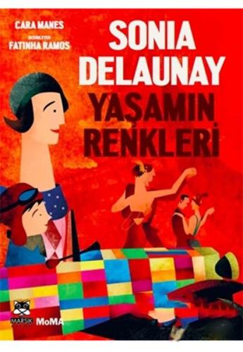 Sonia Delaunay Yaşamın Renkleri %15 indirimli Cara Manes