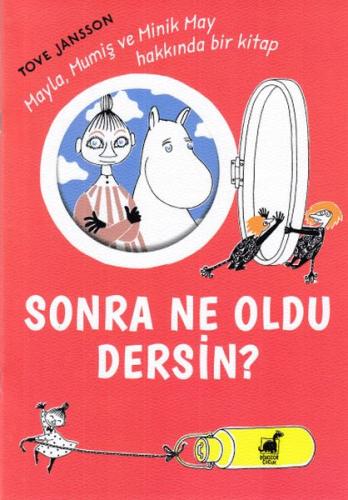 Sonra Ne Oldu Dersin? %14 indirimli Tove Jansson