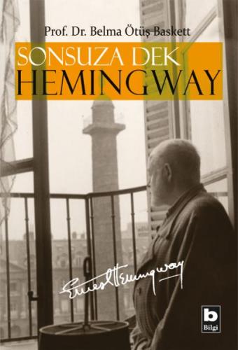 Sonsuza Dek Hemingway %15 indirimli Belma Ötüş-Baskett