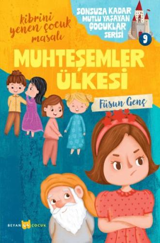 Sonsuza Kadar Mutlu Yaşayan Çocuklar Serisi -9 Muhteşemler Ülkesi Füsu