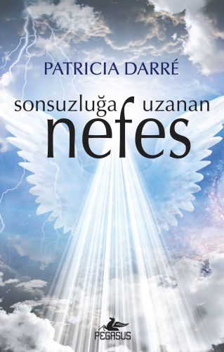 Sonsuzluğa Uzanan Nefes %15 indirimli Patricia Darre