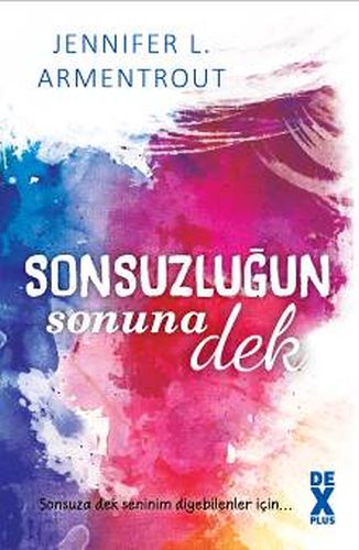 Sonsuzluğun Sonuna Dek %10 indirimli Jennifer L’armentrout