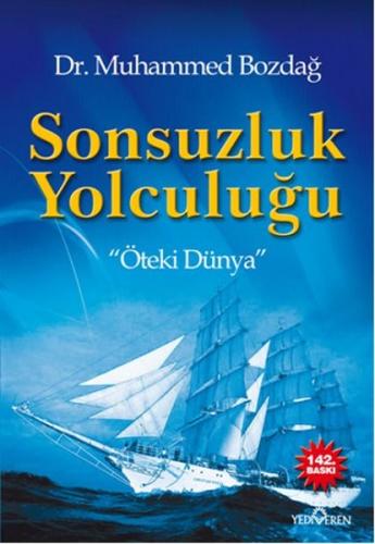 Sonsuzluk Yolculuğu Muhammed Bozdağ