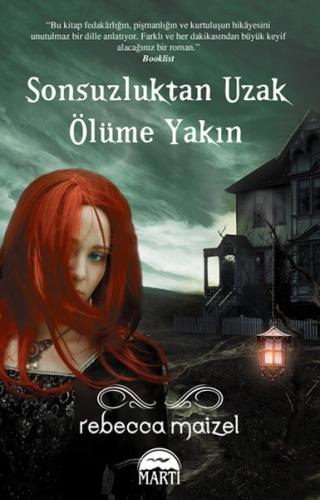 Sonsuzluktan Uzak Ölüme Yakın %30 indirimli Rebecca Maizel