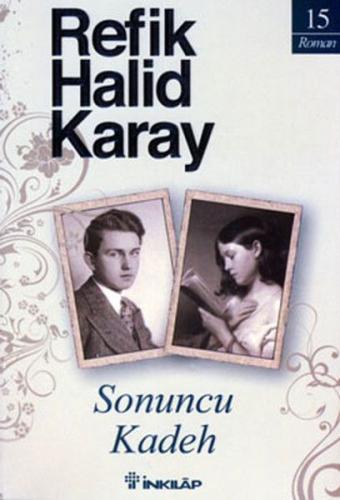 Sonuncu Kadeh %15 indirimli Refik Halid Karay