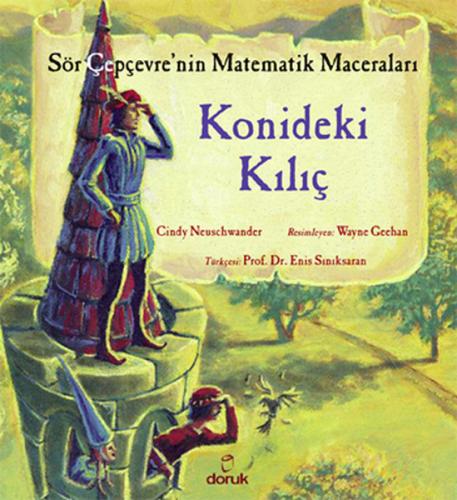 Sör Çepçevre'nin Matematik Maceraları - Konideki Kılıç Cindy Neuschwan